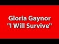 (Lyrics) Gloria Gaynor - I Will Survive!