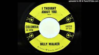 Billy Walker - I Thought About You (Columbia 41319) [1959 rockabilly]