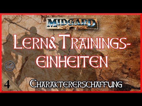 MIDGARD 5 Charaktererschaffung 4: Das Lernen der Fertigkeiten