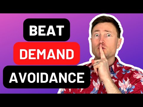 How To Beat Demand Avoidance - Practical Tips To Overcome It