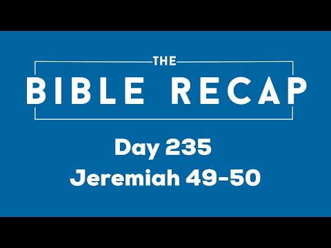 Day 235 (Jeremiah 49-50)