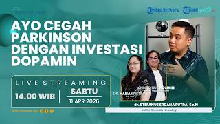 HEALTHY TALK Cegah Parkinson dengan 'Investasi Dopamin': Rahasia Saraf Lentur hingga Hari Tua