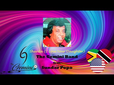 The Gemini Band Ft Sundar Popo - Sharda (I Love Your Daughter) (2020 Remastered Version)