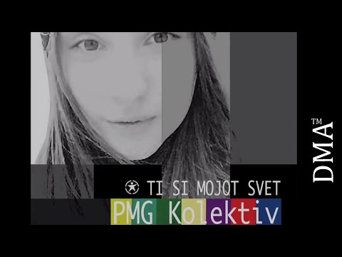 PMG Kolektiv - Ti si mojot svet | official video