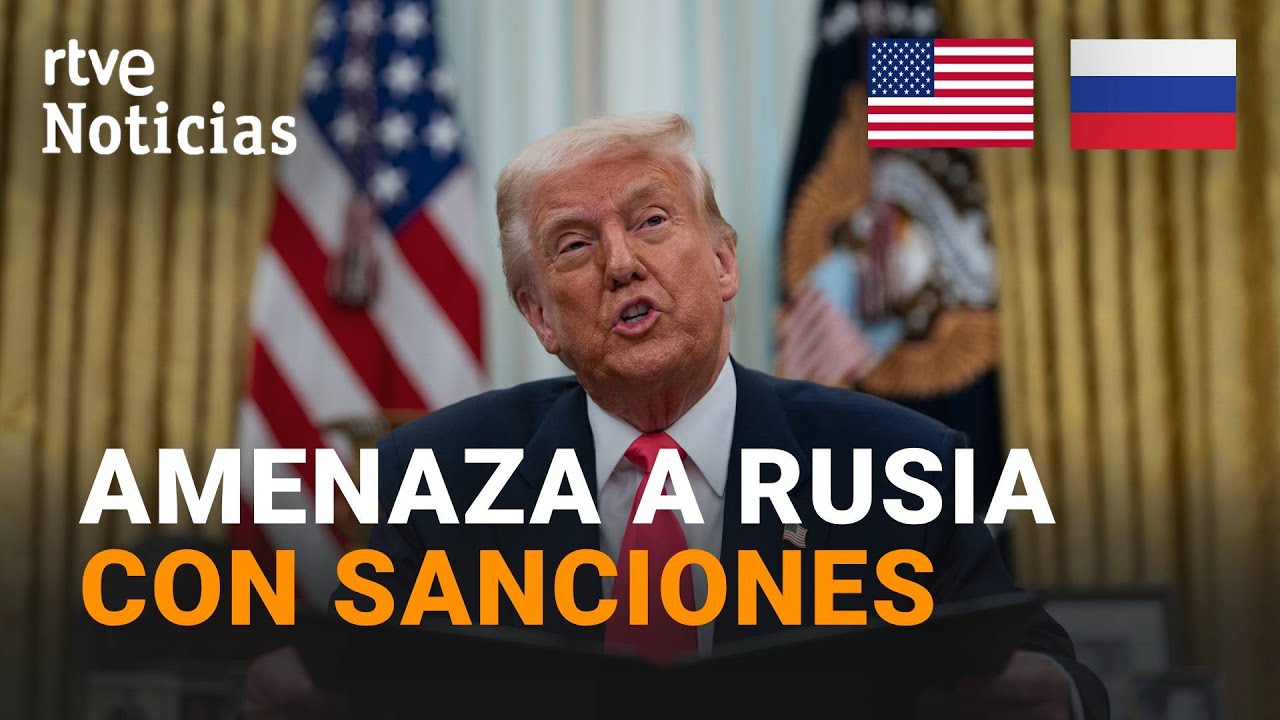 EE.UU.: TRUMP amenaza con SANCIONES BANCARIAS y ARANCELES a RUSIA por 
