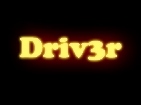 Confirmed- Driv3r