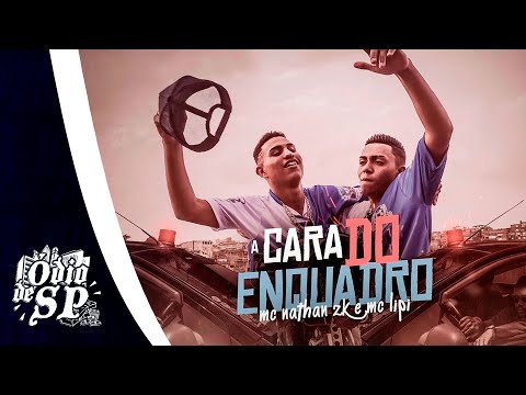 Mc Lipi e Mc Nathan ZK - A Cara do Enquadro (Clipe Oficial) DJ Guh Mix