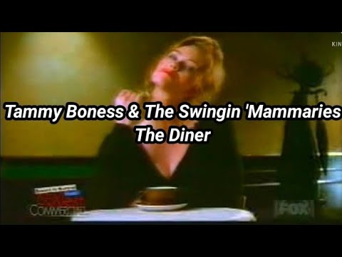 The Diner | Tammy Boness & The Swingin 'Mammaries [1999] (Sub español)