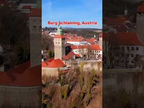 Burg Schlaining, Austria 🇦🇹