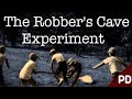 The Dark Side Of Science The Robbers Cave Experiment 1954 Short Documentary
