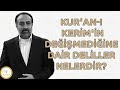 Ebubekir Sifil - Kur'an-ı Kerim'in Değişmediğine Dair Deliller Nelerdir?