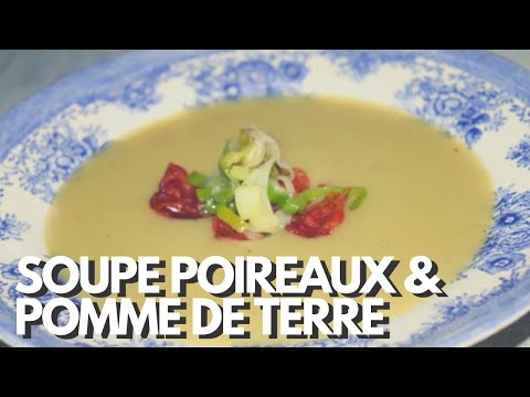 La meilleure soupe poireaux & pomme de terre - Velouté poireaux & pommes de terre - Recette # 228