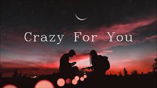 Crazy For You (Lyrics) - John Coggins