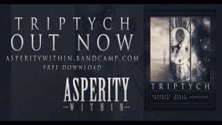 Asperity Within - Atrophy (NEW SONG 2013)