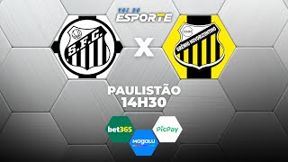 SANTOS X NOVORIZONTINO - AO VIVO | CAMPEONATO PAULISTA – 10/01/2026