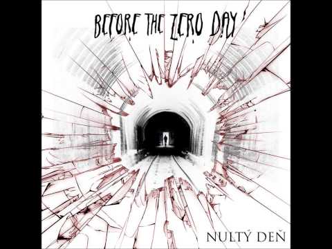 Before the Zero day - Nultý deň (Nultý deň 2013)