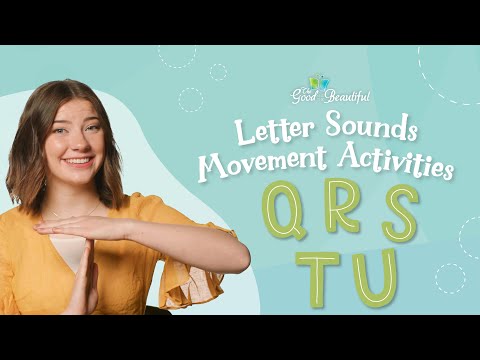 Letter Sounds Movement Activities | QRSTU | The Good and the Beautiful