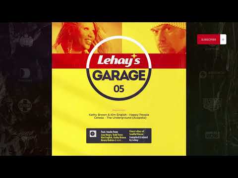 Lehay's Garage vol. 5 —  Soulful Classic House (Mixed by Lehay)