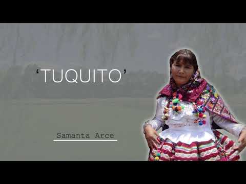 SAMANTA ARCE - TUQUITO