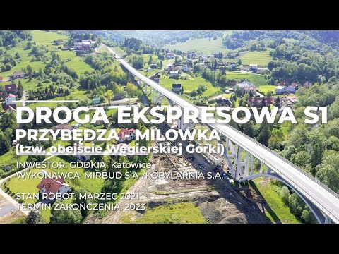 Droga ekspresowa S1 Przybędza - Milówka. Raport z budowy: czerwiec 2021