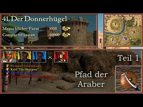 M41: Thunder Hill - Part 1 - Arabs - Stronghold Crusader | Let's Play (German)