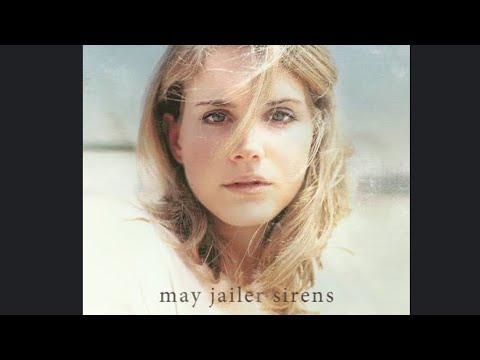 May Jailer Sirens Tracklist