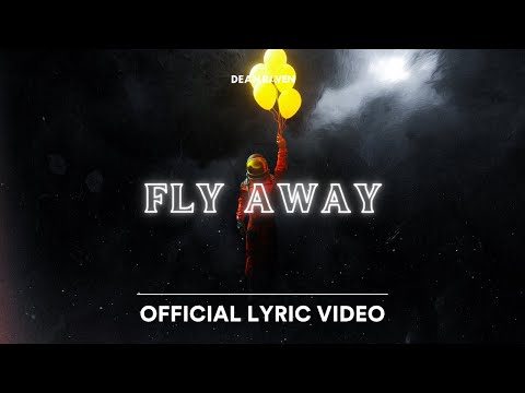 Dean Raven - Fly Away (Official Lyric Video)