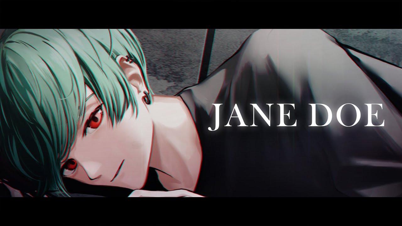 JANE DOE/歌ってみた