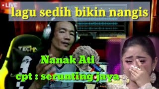 Download lagu NANAK ATI SERUNTING JAYA // VOCAL YOPI (cover dangdut semende) mp3