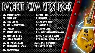 Full 21 Lagu Dangdut Jawa Versi Rock Cover Terpopuler Saat Ini | Kompilasi Rock Cover Terbaru 2018 Full 21 Lagu Dangdut Jawa Versi Rock Cover Terpopuler Saat Ini | Kompilasi Rock Cover Terbaru 2018