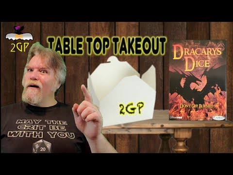 Two-Gun Pixie Presents: Tabletop Takeout - Dracarys Dice Don't Get Burned