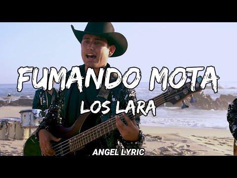 Los Lara - Fumando Mota  | Chale | Dolor Y Amor [LETRAS]