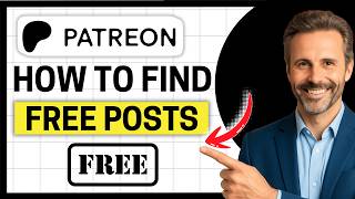 How to Find Free Patreon Posts from Your Favorite Creators [Easy Guide]