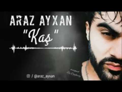 Araz Ayxan kaş