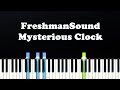 FreshmanSound - Mysterious Clock (Piano Tutorial)