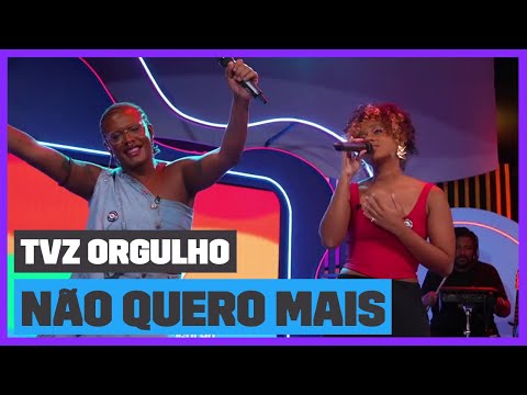 Liniker e Melly cantam 'Não Quero Mais' (Ludmilla) | TVZ Orgulho | Música Multishow