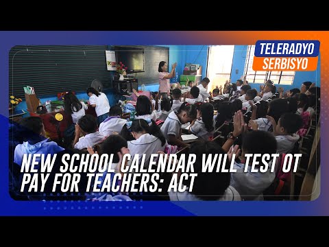 New school calendar will test OT pay for teachers: ACT