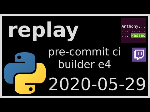 replay - pre-commit ci pt 4 - 2020-05-29
