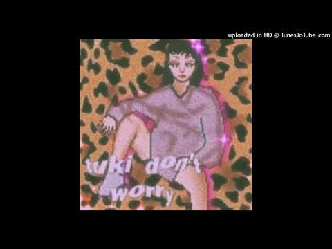 La Xindy - Tuki Don't Worry (Official Audio)