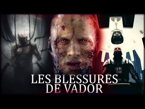 LES BLESSURES DE DARK VADOR !