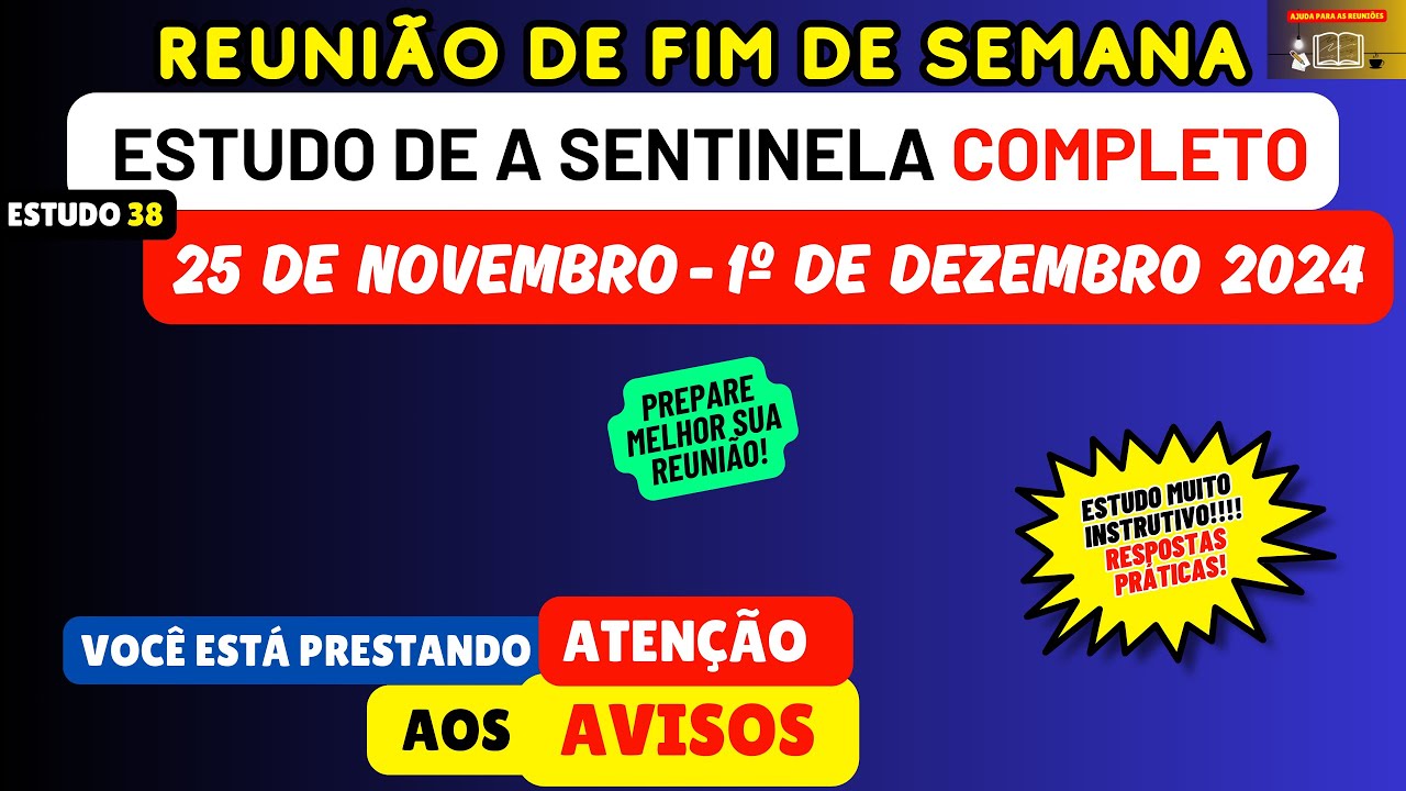 Você está prestando atenção aos AVISOS? Estudo de a sentinela 25 de novembro-1 de dezembro 2024