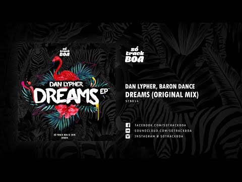Dan Lypher, Baron Dance - Dreams (Original Mix)