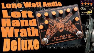 Video thumbnail for Lone Wolf Audio Left Hand Wrath Deluxe vs. Boss HM-2 by HM2 CULT