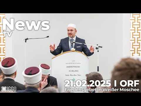 Friedensgebet in Weißer Moschee - ORF ZIB 1 | 21.02.2025