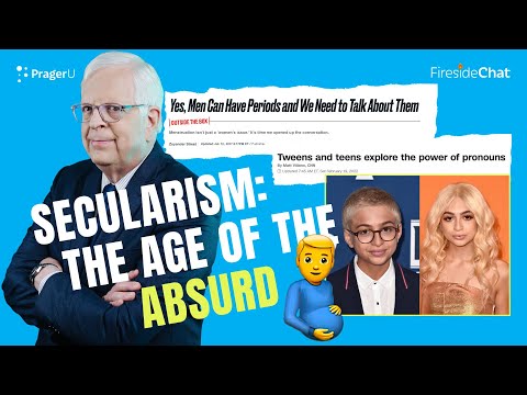 Fireside Chat Ep. 251 — Secularism: The Age of the Absurd | Fireside Chat