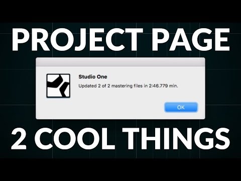 Studio One Minute:  2 Cool Things About the Studio One Project Page