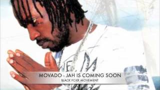 M0VADO - JAH IS COMING SOON - BADDA DON RIDDIM (BLACK FOXX MOVEMENT)