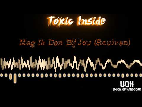 Snatson & Ket ft  Refuzer - Mag Ik Dan Bij Jou Snuiven  (ToXic Inside Remix) (Free Download)