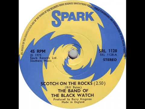 UK New Entry 1975 (208) The Band Of The Black Watch - Scotch On The Rocks
