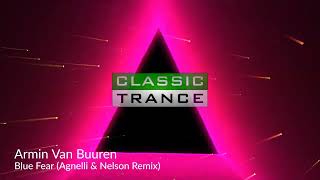 Armin Van Buuren - Blue Fear (Agnelli &amp; Nelson Remix)